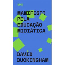 Manifesto Pela Educação Midiática