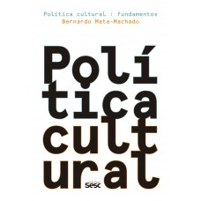 Política Cultural: Fundamentos