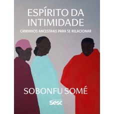 Espírito Da Intimidade: