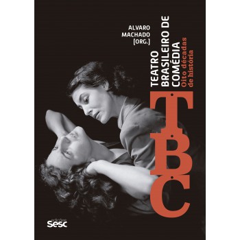 Teatro Brasileiro De Comédia (tbc)