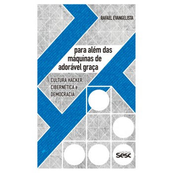 Para Além Das Máquinas Da Adorável Graça