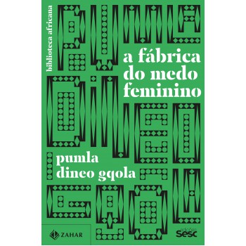 A Fábrica Do Medo Feminino