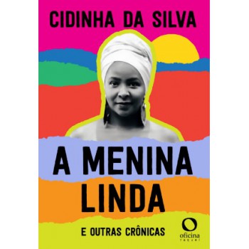 A Menina Linda E Outras Crônicas