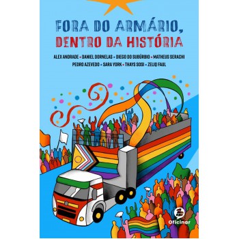 Fora Do Armário, Dentro Da História