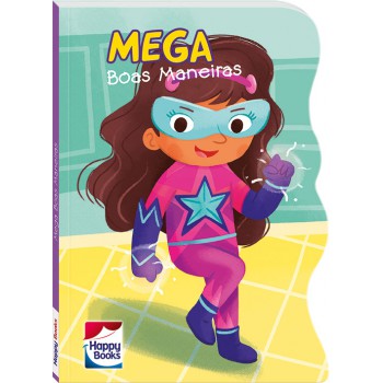 Super-heróis: Mega Boas Maneiras