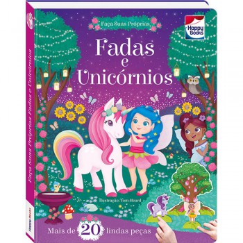 Faça E Brinque: Fadas E Unicórnios