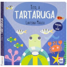 Lanterna Mágica: Tito, A Tartaruga