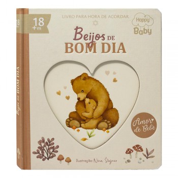 Happy Baby Amor De Bebê: Beijos De Bom Dia Happy Baby Amor De Bebê: Beijos De Bom Dia