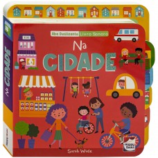 Aba Deslizante - Livro Sonoro: Na Cidade