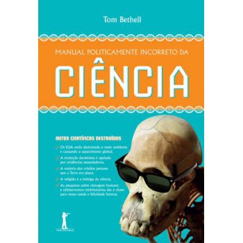 Manual Politicamente Incorreto Da Ciência