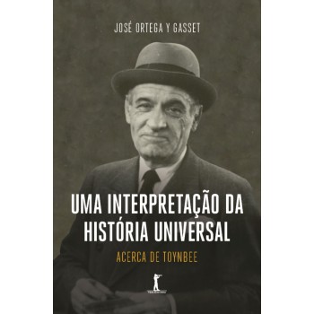 Uma Interpretação Da História Universal