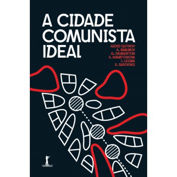 A Cidade Comunista Ideal