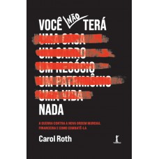 Você Não Terá Nada
