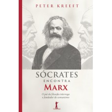 Sócrates Encontra Marx (2ª Edição)