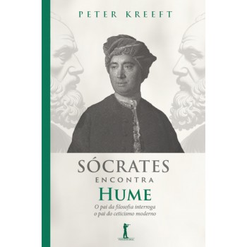 Sócrates Encontra Hume (2ª Edição)