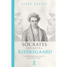 Sócrates Encontra Kierkegaard