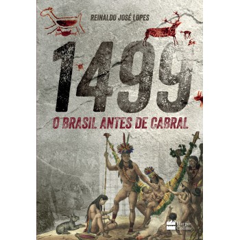 1499 : O Brasil Antes De Cabral