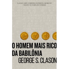 O Homem Mais Rico Da Babilônia