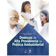 Doenças De Alta Prevalência Na Prática Ambulatorial