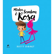 Minha Sombra é Rosa