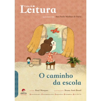 Guia De Leitura: O Caminho Da Escola