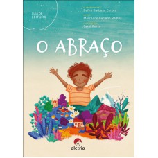Guia De Leitura: O Abraço