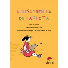 Guia De Leitura: A Descoberta De Carlota