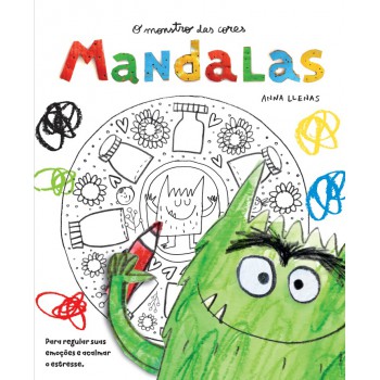 O Monstro Das Cores: Mandalas