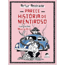 Parece Hist-ria De Mentiroso