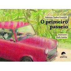 O Primeiro Passeio