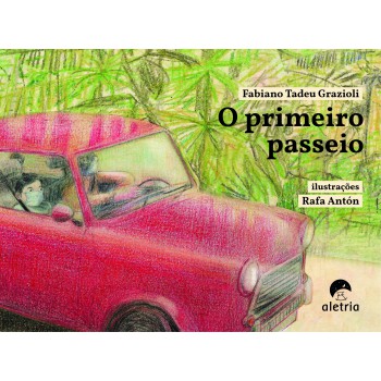 O Primeiro Passeio
