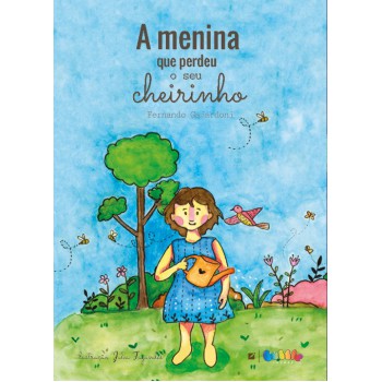 A Menina Que Perdeu O Seu Cheirinho