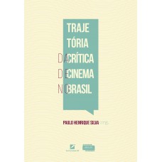 Trajet-ria Da Crítica De Cinema No Brasil