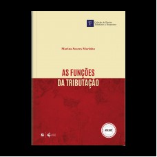 As Unções Da Tributação As Unções Da Tributação