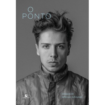 O Ponto:: Pedaços De Jeerson Schroeder