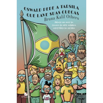 Oswald Pede A Tarsila Que Lave Suas Cuecas