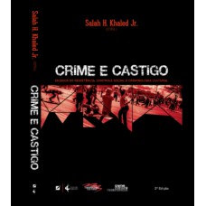 Crime E Castigo: Ensaios De Resistência, Controle Social E Criminologia Cultural