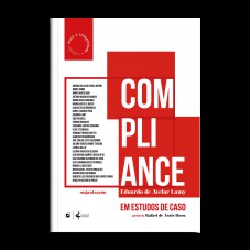Compliance Em Estudos De Caso Compliance Em Estudos De Caso