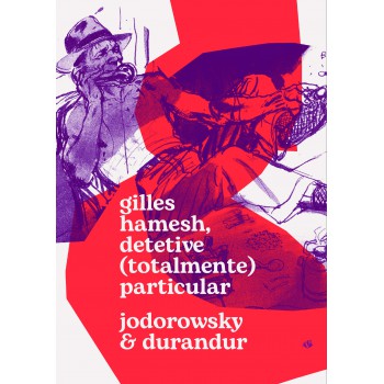 Gilles Hamesh: Detetive (totalmente) particular