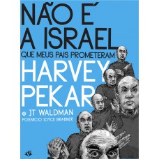 Não é A Israel Que Meus Pais Prometeram