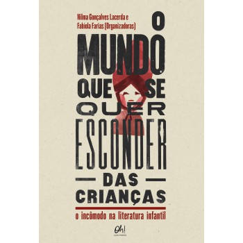 O Mundo Que Se Quer Esconder Das Crianças
