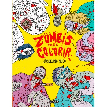 Zumbis Para Colorir: 2º Edição Ampliada