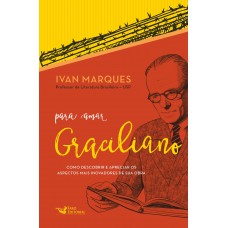 Para Amar Graciliano