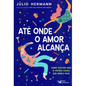 Até Onde O Amor Alcança