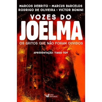 Vozes Do Joelma: Os Gritos Que Não Foram Ouvidos