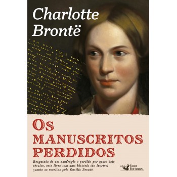 Os Manuscritos Perdidos De Charlotte Brontë