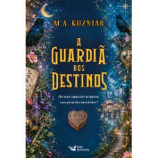 A Guardiã Dos Destinos