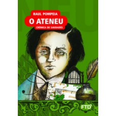 O Ateneu: Crônica De Saudades: Crônica De Saudades