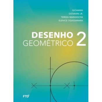 Desenho Geométrico - Vol. 2: Livro Do Aluno