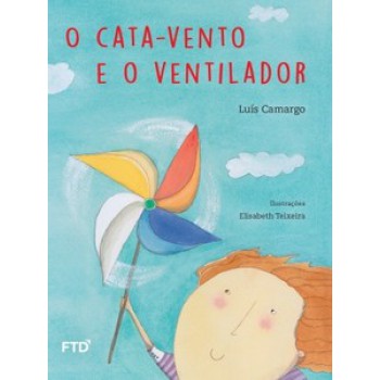 O Cata-vento E O Ventilador